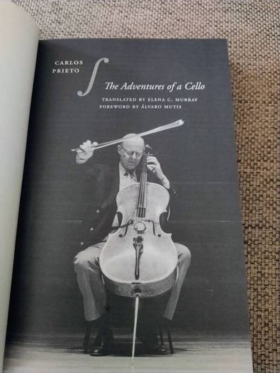 The Adventures of a Cello by Carlos Prieto music hardback with dustcover in very good condition with CD also FREE STANDARD POSTAGE INCLUDED