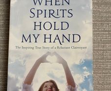When Spirits Hold my Hand by Margaret Brazil
