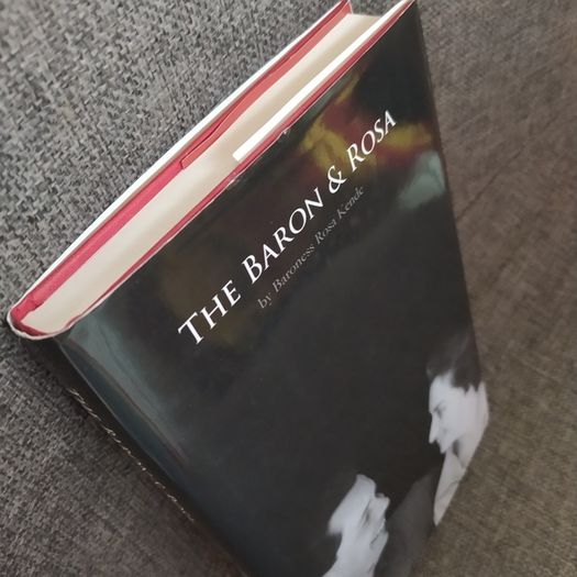 The Baron & Rosa/Baroness Rosa Kende/ Biography/ 2010/1 st edition