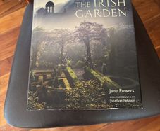 The Irish Garden Top Quality Hardback Large Book by Jane Powers with photographs by Jonathan Hession  - 400 pages