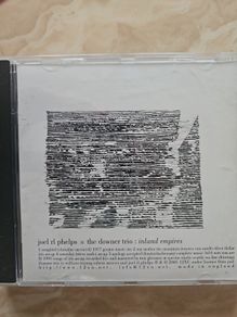 Joel RL Phelps = The Downer Trio CD - Island Empires