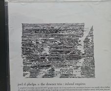 Joel RL Phelps = The Downer Trio CD - Island Empires