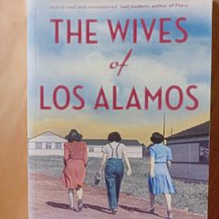 The Wives Of Los Alamos