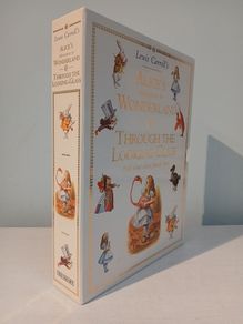 Alice's Adventures in Wonderland and Through The Looking-Glass and What Alice Found There by Lewis Carroll