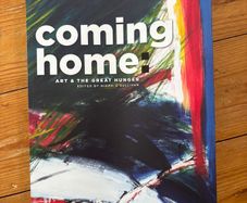 Coming Home Art and The Great Hunger