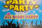 Party Party. All Night Party.