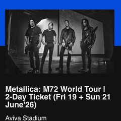 Metallica, 2 tickets for sale on 21st June Aviva Block 528