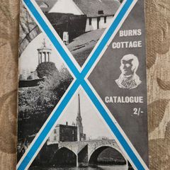 Burns Cottage Alloway Catalogue  1968  72 Pages. Paperback In Good Condition.