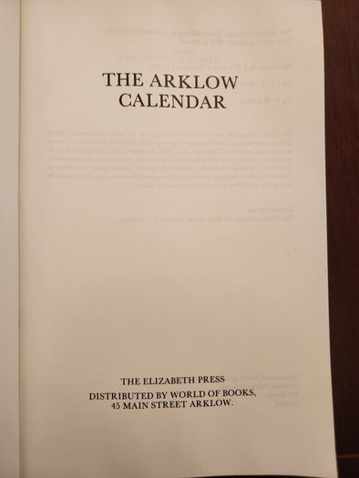 The Arklow Calendar. By P.j. Power. A Chronicle Of Events From Earliest Times To 1900. First Edition. Paperback In Good Condition.