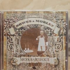 Bowes & Morley (Thunder) CD - Mo's Barbeque