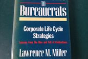 Book- Barbarians to Bueaucrats: Corporate Life Cycle Stragegies