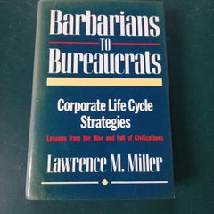 Book- Barbarians to Bueaucrats: Corporate Life Cycle Stragegies