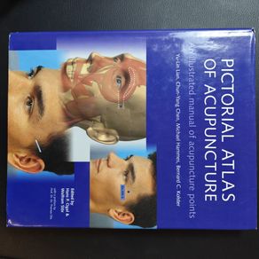 The Pictorial Atlas of Acupuncture