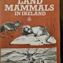 Land Mammals In Ireland. Issued By Forest And Wildlife Service. Leesonane Dublin. Booklet.1986. Image 3