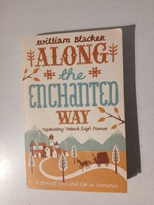 Along The Enchanted Way by William Blacker