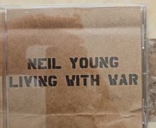 Neil Young CD  - Living With War