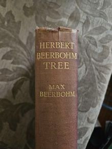 Herbert Beerbohm Tree. Some Memories Of Him And Of His Art Collected By Max Beerbohm. Hardback Second Edition With 57 Illustrations.  In Good Condition   See Photos For Same.