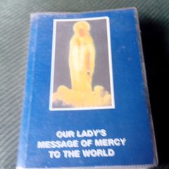Our Ladys Message Of Mercy To The World