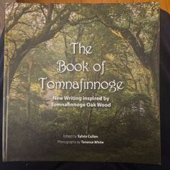 The Book Of Tomnafinnoge. Edited By Sylvia Cullen. Photographs By Terence White. First Edition Large Volume Hardback . See Photos For Same.