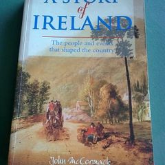 A story of Ireland The people and events that shaped the country Irish history