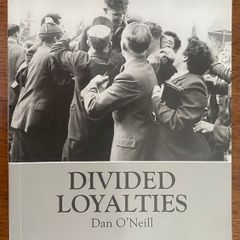Divided Loyalties Dan O'Neill - Mayo & Louth GAA Football