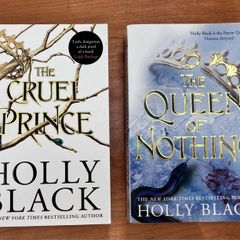 The Cruel Prince & The Queen Of Nothing by Holly Black