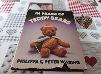 In Praise of Teddy Bears Phillippa and Peter Waring 1980 Vintage