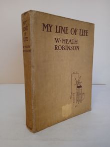 My Line of Life by W. Heath Robinson (HQ251)