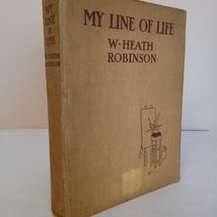 My Line of Life by W. Heath Robinson (HQ251)
