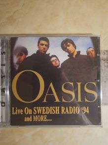 Oasis CD  - Live On Swedish Radio '94 And More...