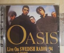 Oasis CD  - Live On Swedish Radio '94 And More...