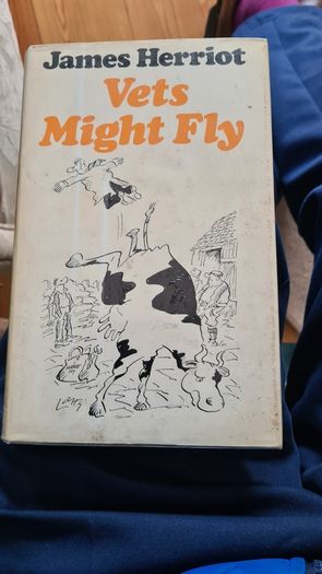 Vets Might Fly. By James Herriot. VINTAGE FIRST EDITION. 1976 Hardback With Dustjacket In Good Condition.