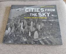 Cities from the Sky an Aerial Portrait of America USA 2001 hardback with dustcover in very good condition with some signs of wear on the dustcover see photos FREE STANDARD POSTAGE INCLUDED