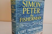 Simon Peter the Fisherman: A Novel by Kurt Frieberger (GT17)