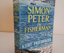 Simon Peter the Fisherman: A Novel by Kurt Frieberger (GT17)