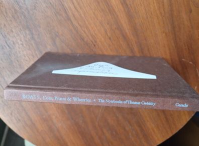 Boats, cots, punts and wherries. the notebooks of Thomas cuddigy