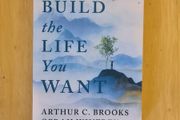 Build The Life You Want by Arthur C. Brooks/Oprah Winfrey
