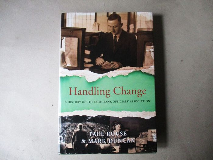 A History Of The Irish Bank Officials' Association