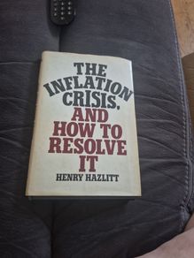 1st Edition The Inflation crisis Henry Hazlitt