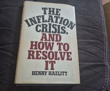 1st Edition The Inflation crisis Henry Hazlitt