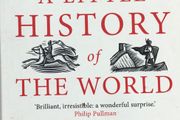 "A Little History of the World" by E H Gombrich