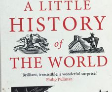 "A Little History of the World" by E H Gombrich
