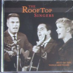 The Rooftop Singers - Best of the Vanguard Years CD
