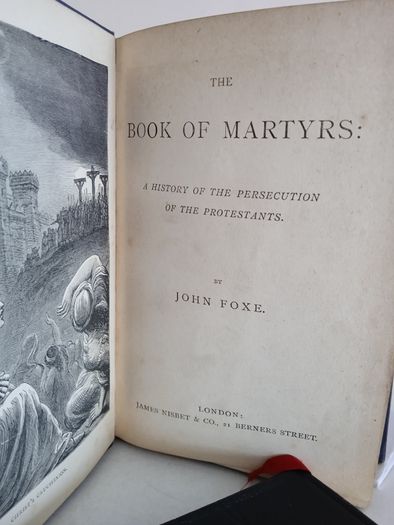 The Book of Martyrs: A History of the Persecution of the Protestants by John Foxe (GT671)
