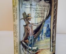 Meeting at the Sphinx: Gabriel Pascal's Production of Bernard Shaw's Caesar and Cleopatra by Marjorie Deans (HQ175)