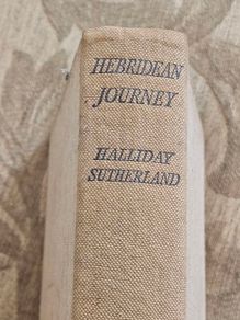 Hebridean Journey.  By Hallidy Sutherland. 1940 Hardback In Good Condition.  See Photos For Same.