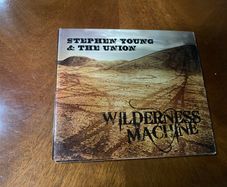 Stephen Young & The Union CD Wilderness Machine