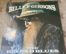 Billy Gibbons The Big Bad Blues Signed Vinyl with certificate