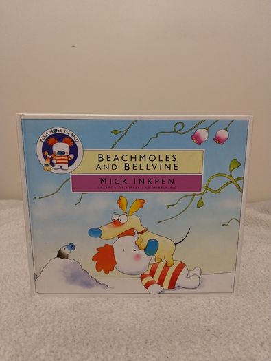 Beachmoles And Bellvine By Mick Inkpen, Hardback Book