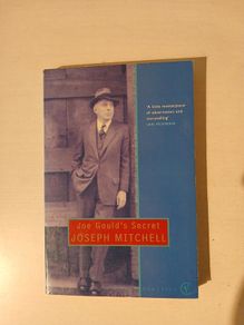 Joe Gould's Secret by Joseph Mitchell